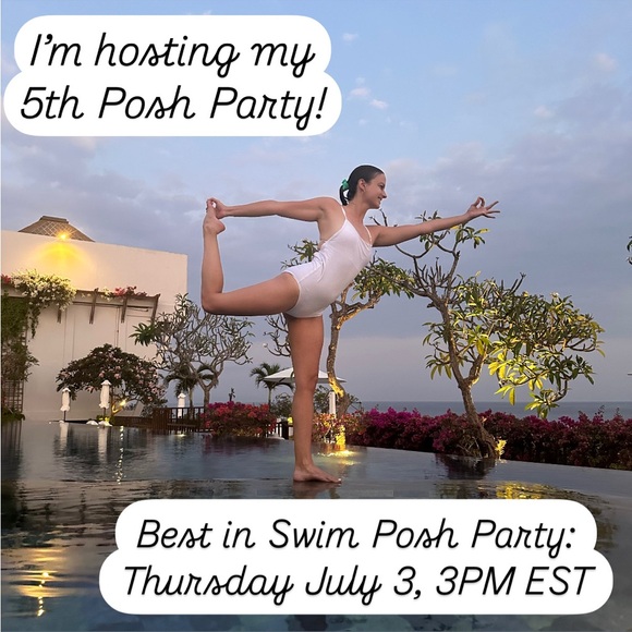 triangl swimwear Other - I’M HOSTING MY 5TH POSH PARTY! Best in Swim Party Thurs. July 3, 3PM EST